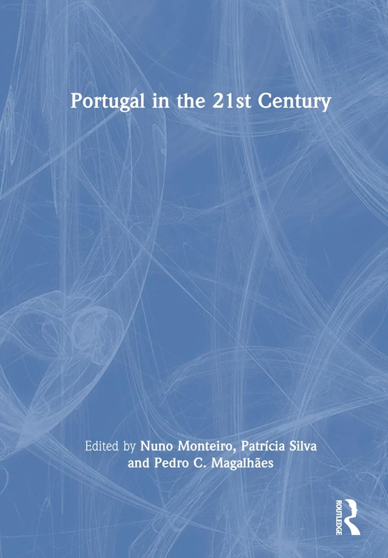 Routledge - Portugal in the 21st Century - History Book