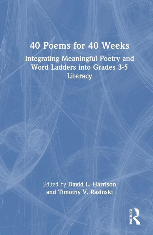 Routledge 40 Poems for 40 Weeks - Grades 3-5 Literacy Book