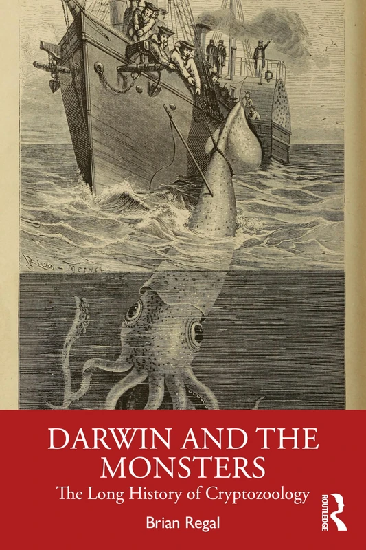 Darwin and the Monsters: The Long History of Cryptozoology
