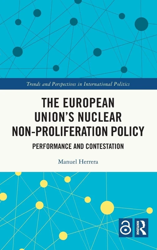 Routledge - EU Nuclear Non-proliferation Policy Book