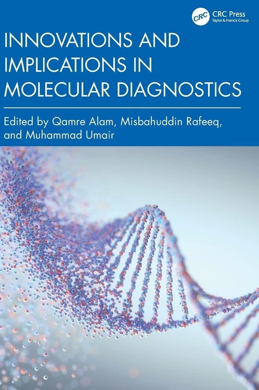 Innovations and Implications in Molecular Diagnostics