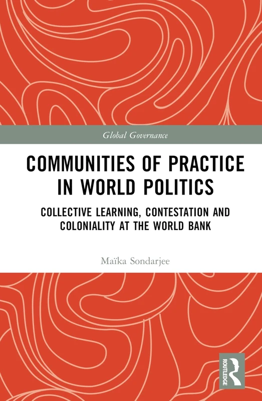 Routledge Communities of Practice in World Politics Book