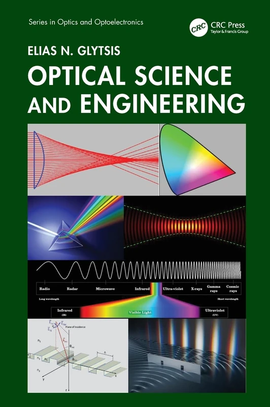 Optical Science and Engineering (Series in Optics and Optoelectronics)