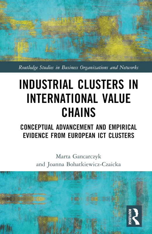 Routledge Industrial Clusters in International Value Chains