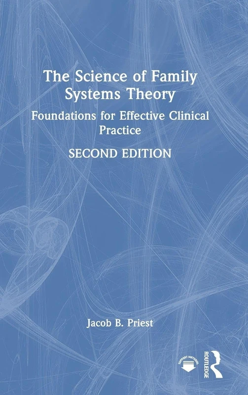 Routledge - The Science of Family Systems Theory Book
