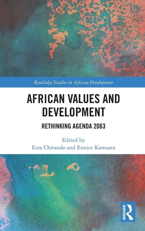Routledge African Values and Development - Agenda 2063 Book