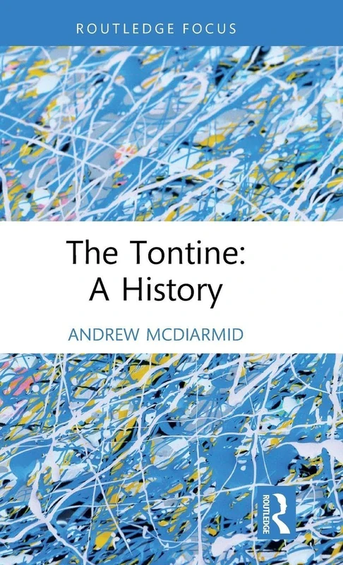 The Tontine: A History (Routledge Focus on Financial History) - Image 1