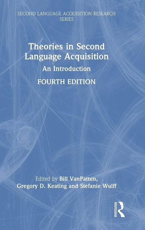 Routledge Theories in Second Language Acquisition - Book