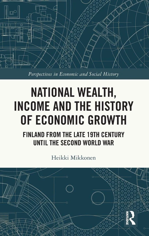 Routledge - National Wealth, Income and Economic Growth Finland