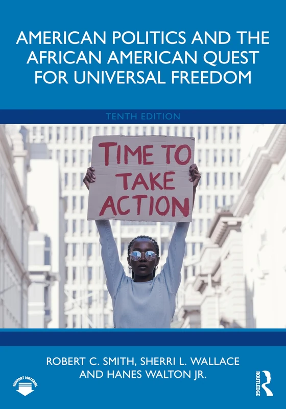 American Politics and the African American Quest for Universal Freedom