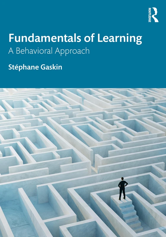 Fundamentals of Learning: A Behavioral Approach