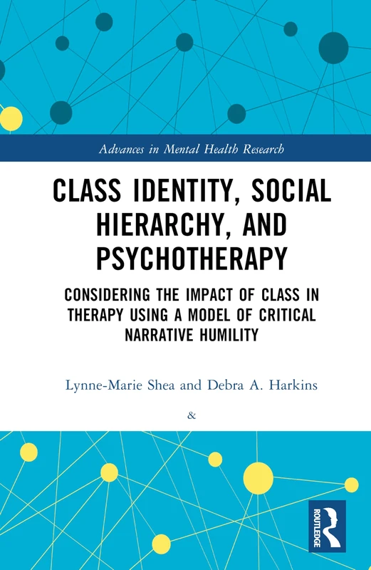 Class Identity and Psychotherapy - Routledge Research Book