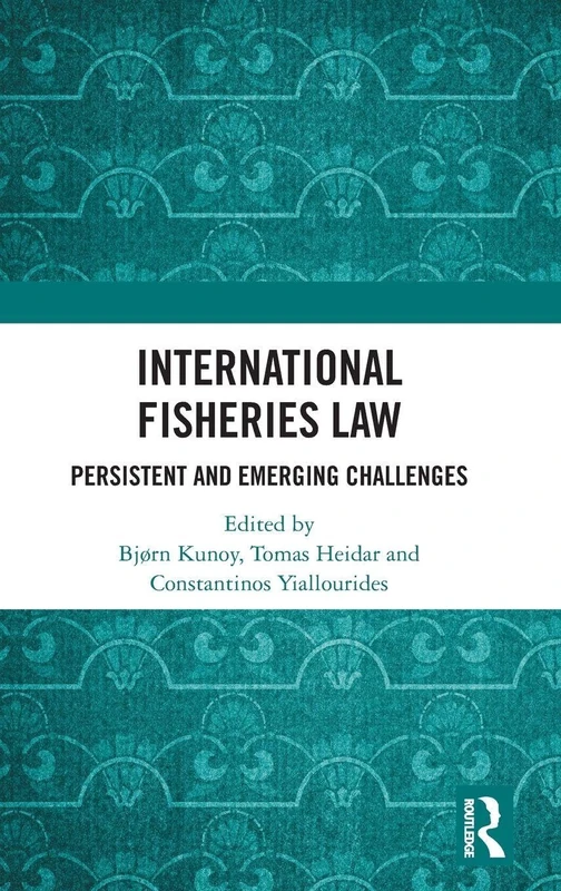 Routledge International Fisheries Law - Academic Book