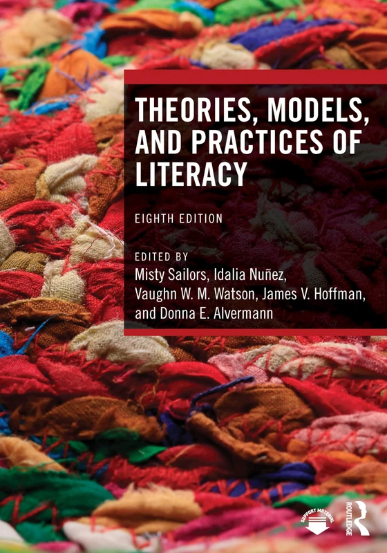 Theories, Models, and Practices of Literacy