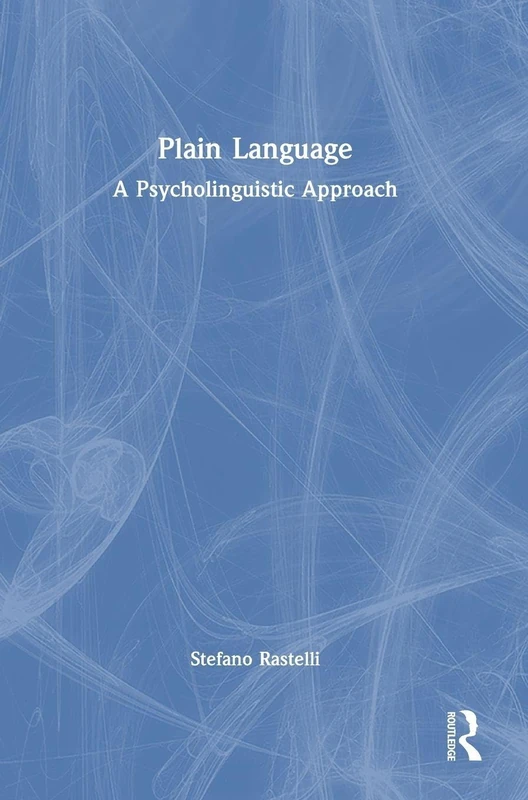 Routledge Plain Language: A Psycholinguistic Approach Book