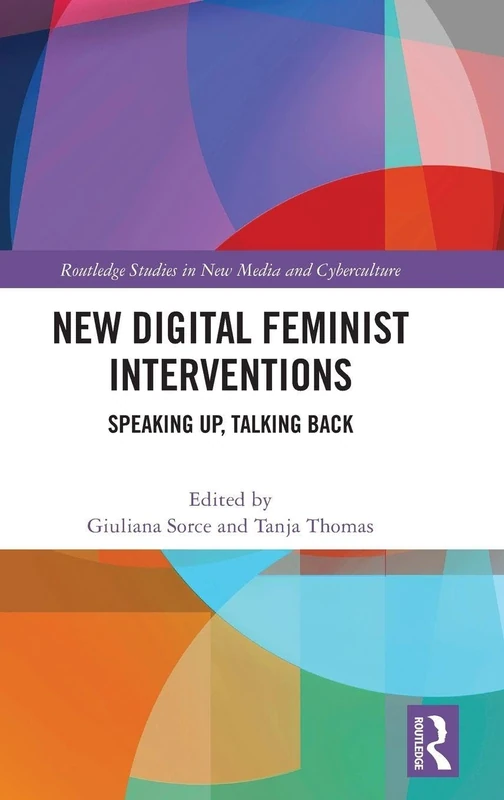 Routledge New Digital Feminist Interventions Book