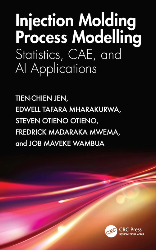 Injection Molding Process Modelling: Statistics, CAE, and AI Applications