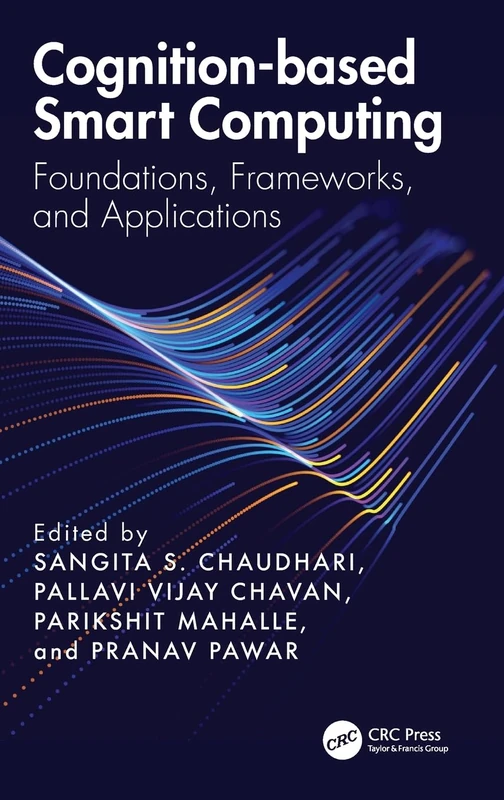 Cognition-based Smart Computing: Foundations, Frameworks, and Applications