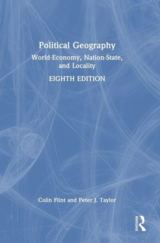 Routledge Political Geography: World-Economy and Nation-State