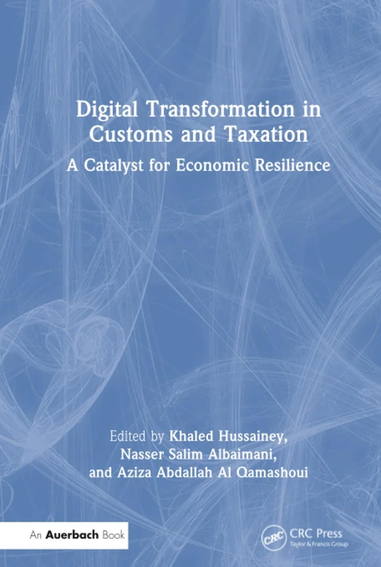 Auerbach Publications - Digital Transformation in Customs and Taxation