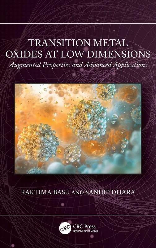 CRC Press - Transition Metal Oxides at Low Dimensions Book