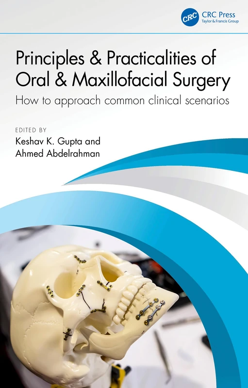 CRC Press Principles and Practicalities of Oral & Maxillofacial Surgery