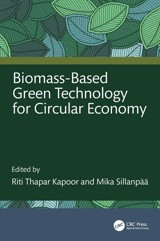 CRC Press - Biomass-Based Green Technology for Circular Economy