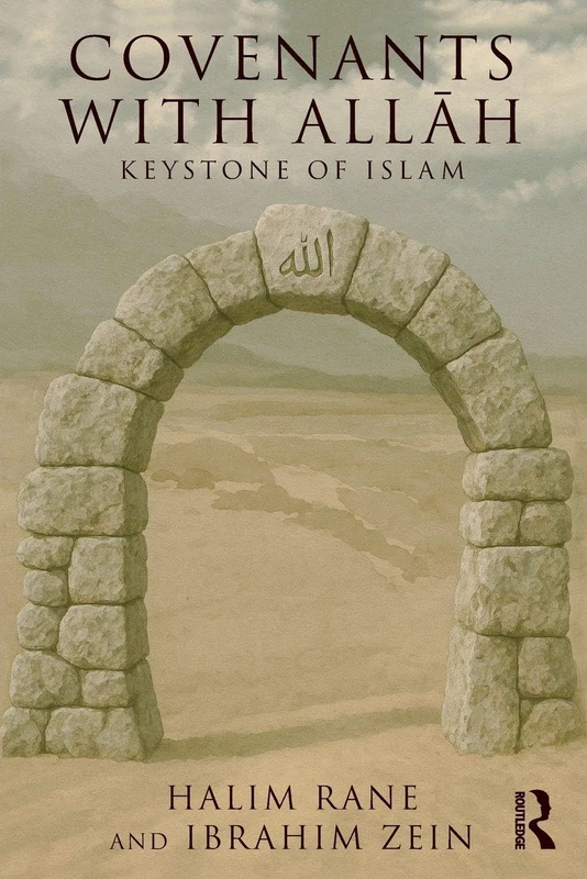 Covenants with Allah: Keystone of Islam