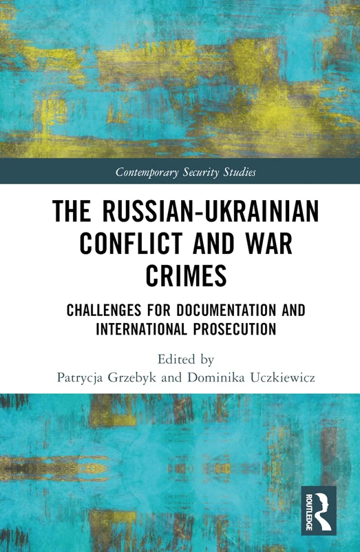 Routledge - The Russian-Ukrainian Conflict and War Crimes Book