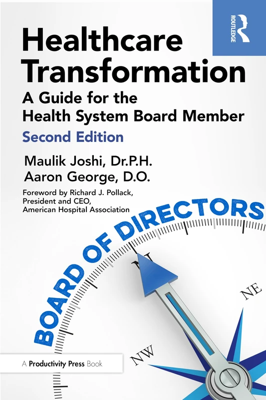 Healthcare Transformation - Guide for the Health System Board Member