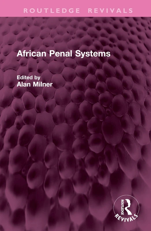 Routledge African Penal Systems (Routledge Revivals) Book