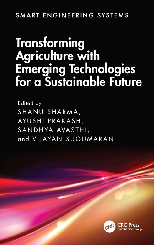 CRC Press - Transforming Agriculture with Emerging Technologies