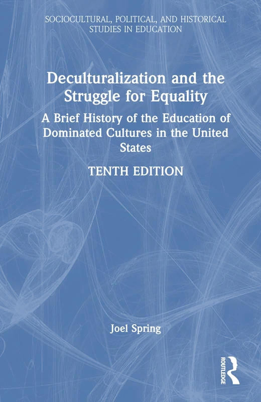 Routledge - Deculturalization and the Struggle for Equality