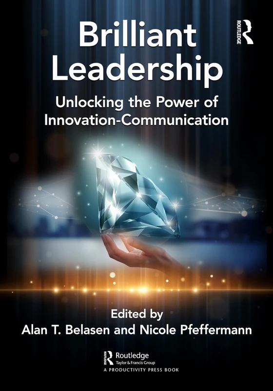 Brilliant Leadership: Unlocking Innovation-Communication Book