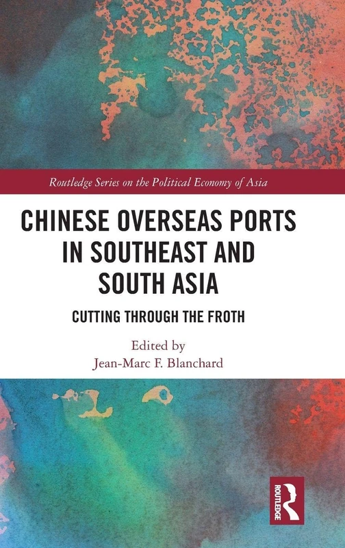 Routledge Chinese Overseas Ports in SE and South Asia Book