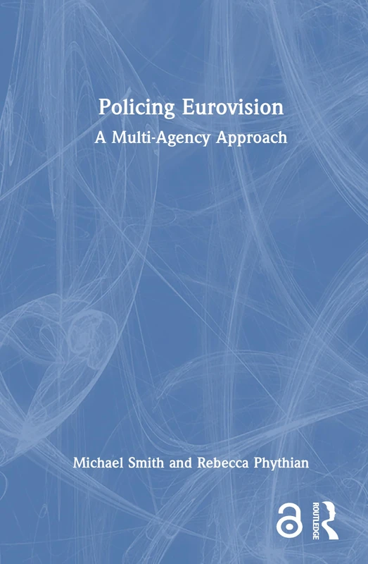 Policing Eurovision: A Multi-Agency Approach