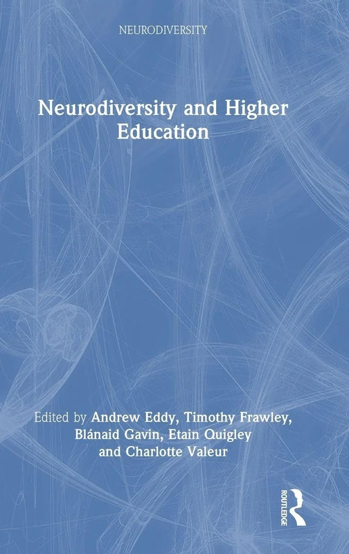 Neurodiversity and Higher Education