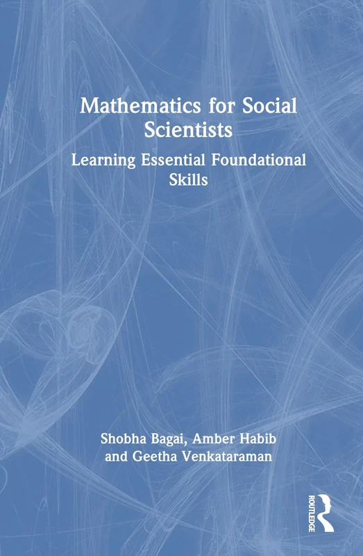 Mathematics for Social Scientists: Learning Essential Foundational Skills