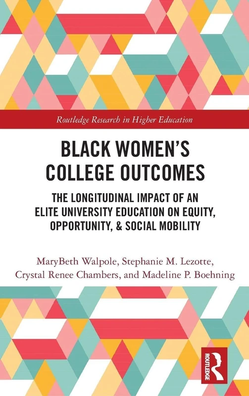 Routledge Black Women's College Outcomes Research Book