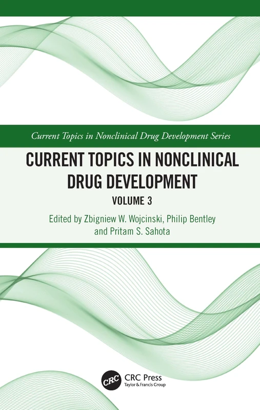 Current Topics in Nonclinical Drug Development: Volume 3