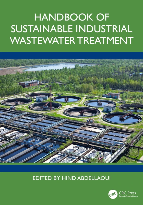 Handbook of Sustainable Industrial Wastewater Treatment