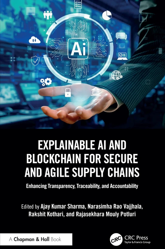 Explainable AI and Blockchain for Secure Supply Chains Book