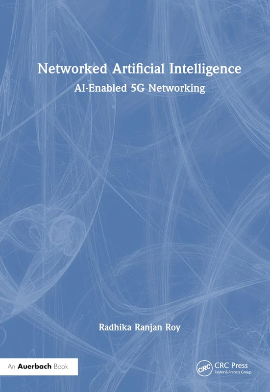 Auerbach Publications - Networked Artificial Intelligence Book