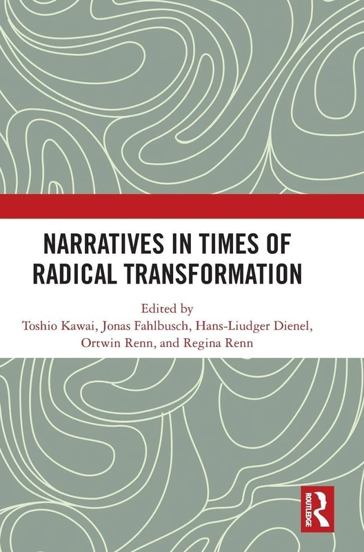 Routledge - Narratives in Times of Radical Transformation
