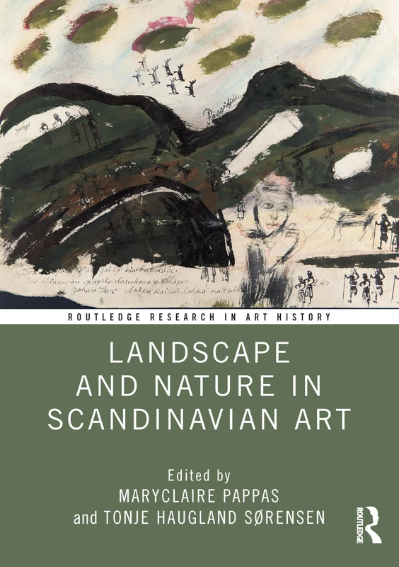 Routledge Landscape and Nature in Scandinavian Art Book