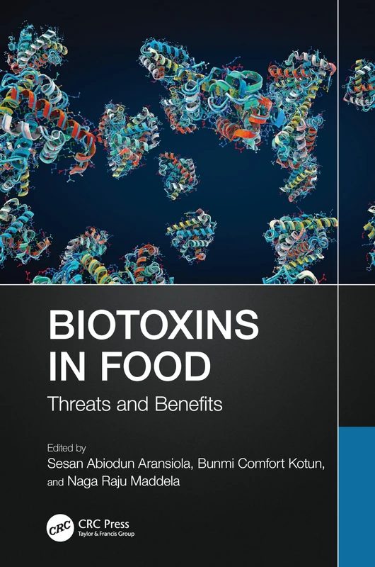 Biotoxins in Food: Threats and Benefits