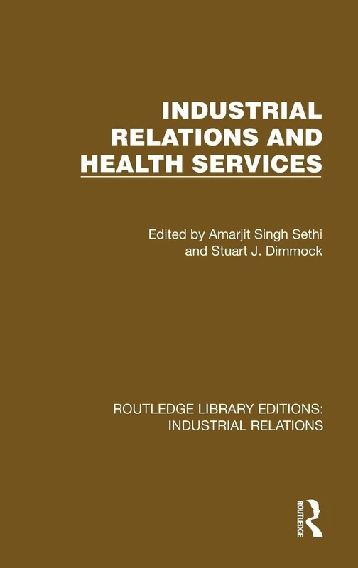 Routledge Industrial Relations and Health Services Book