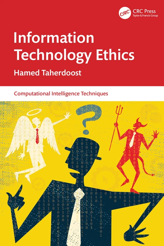 Information Technology Ethics (Computational Intelligence Techniques)