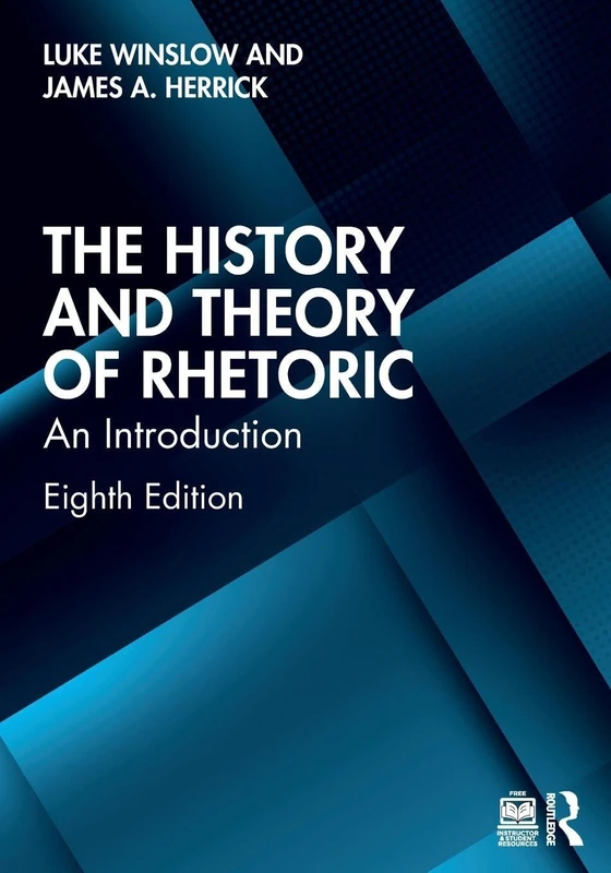 The History and Theory of Rhetoric: An Introduction