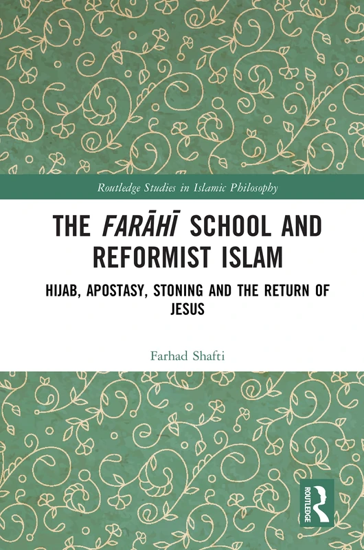 Routledge - The Farahi School and Reformist Islam Book